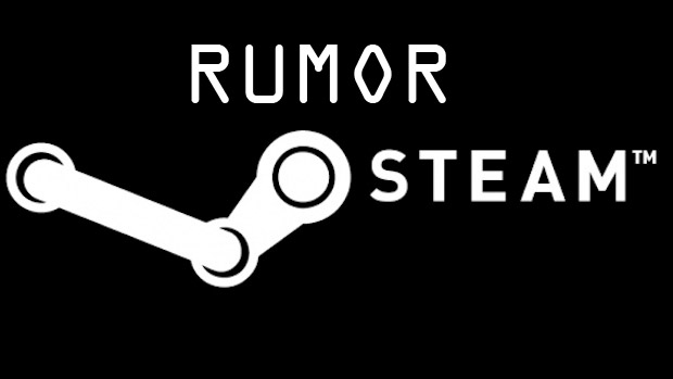 steam rumor