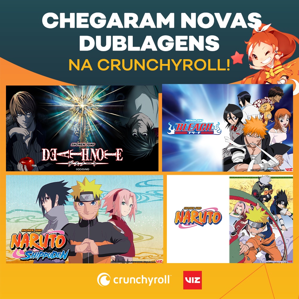 Crunchyroll adiciona ao seu catálogo dublagens de Naruto, Naruto Shippuden, Bleach e Death Note