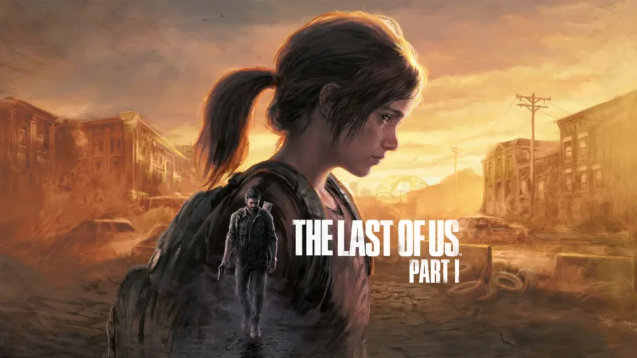 The Last of Us Part I Remake - Naughty Dog dá mais detalhes do jogo