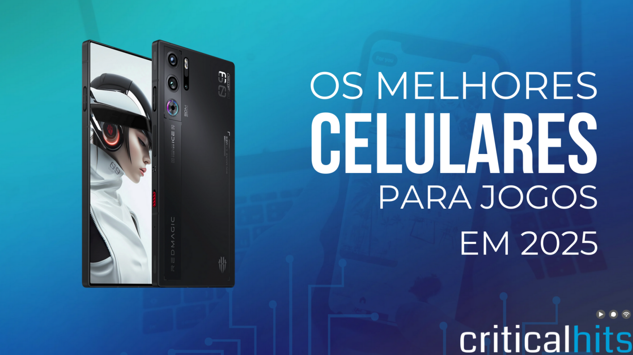 Melhor celular para jogos - As melhores opções em 2025 - Critical Hits