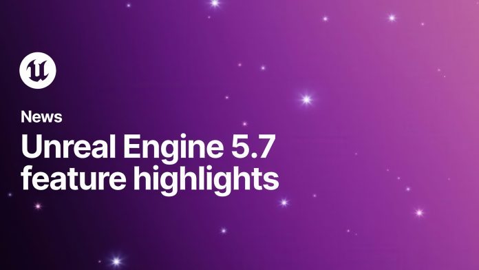 Unreal Engine 5.7 chega com recursos inéditos para criar mundos maiores e mais detalhados